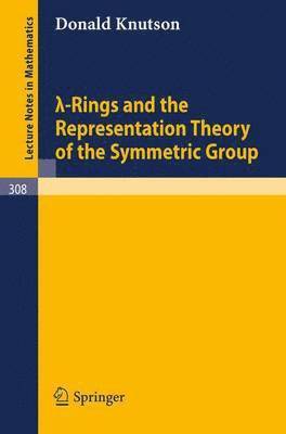 Lambda-Rings and the Representation Theory of the Symmetric Group 1