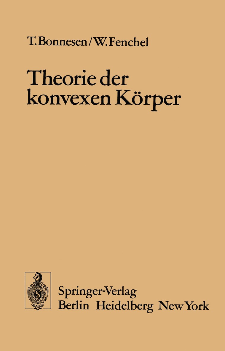 T. Bonnesen, W. Fenchel - Theorie der konvexen Körper, Häftad