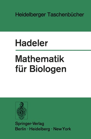 K.P. Hadeler - Mathematik für Biologen, Häftad