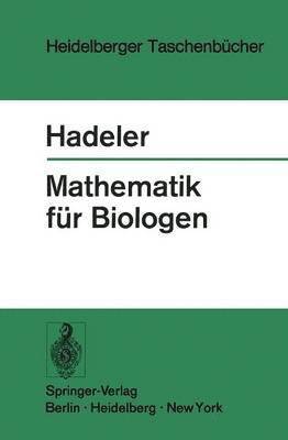 K.P. Hadeler, K. P. Hadeler - Mathematik für Biologen, Häftad