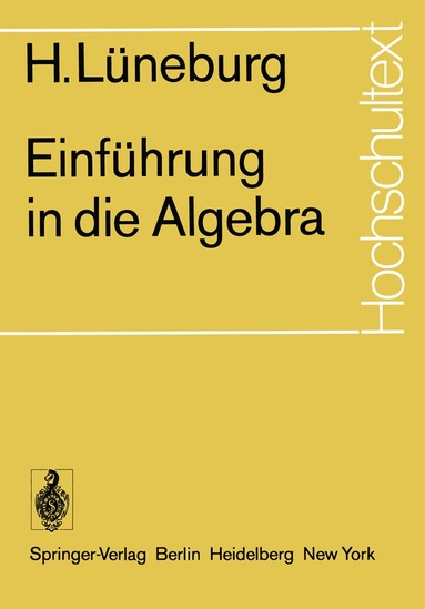 H. Lüneburg - Einführung in die Algebra, Häftad