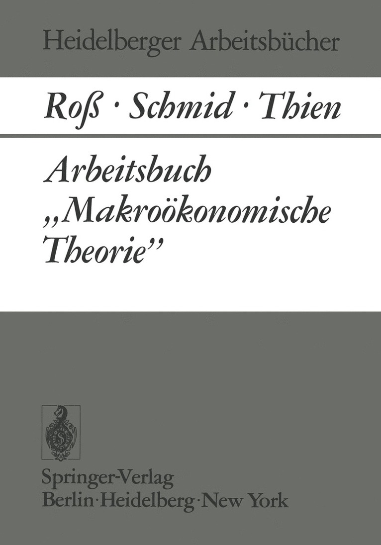 W. Roß, B. A. Schmid, E. J. Thien, W. Roa - Arbeitsbuch „Makroökonomische Theorie”, Häftad