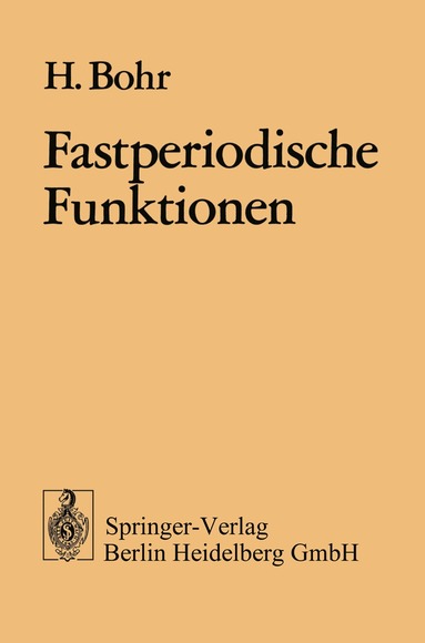 H. Bohr - Fastperiodische Funktionen, Häftad