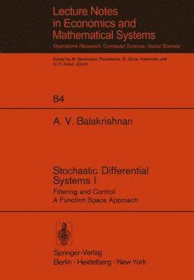 Stochastic Differential Systems I 1