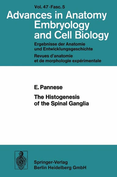 Ennio Pannese - Histogenesis of the Spinal Ganglia, Häftad