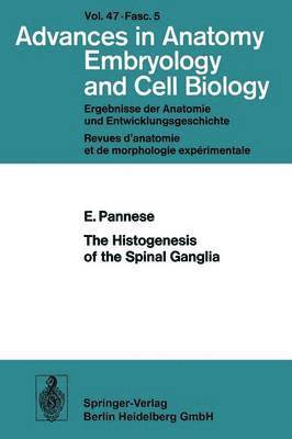 Histogenesis of the Spinal Ganglia