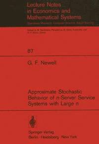 bokomslag Approximate Stochastic Behavior of n-Server Service Systems with Large n