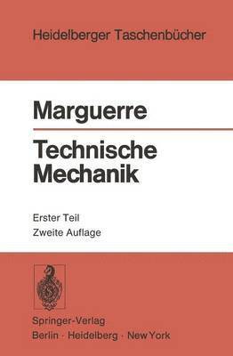 K. Marguerre - Technische Mechanik, Häftad