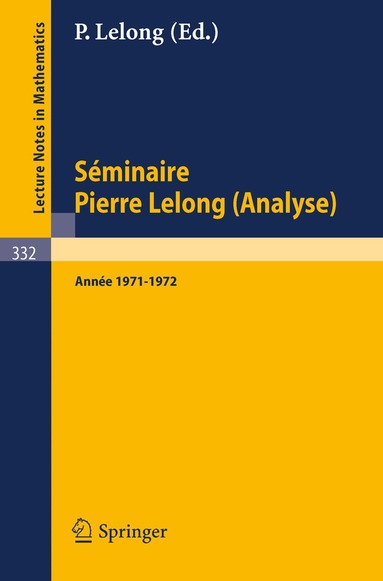A. Dold, Beno Eckmann - Séminaire Pierre Lelong (Analyse), Année 1971-1972, Häftad