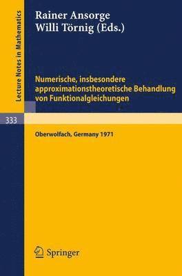 bokomslag Numerische, insbesondere approximationstheoretische Behandlung von Funktionalgleichungen