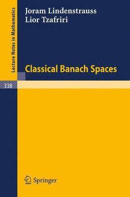 Classical Banach Spaces I 1