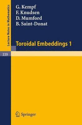 Toroidal Embeddings 1 1