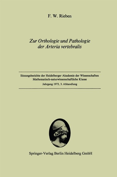 Friedrich W. Rieben - Zur Orthologie und Pathologie der Arteria vertebralis, Häftad