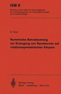 Numerische Bahnsteuerung zur Erzeugung von Raumkurven auf rotationssymmetrischen Krpern 1