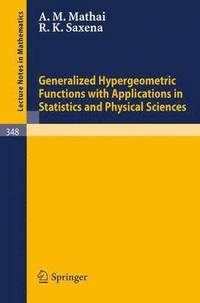bokomslag Generalized Hypergeometric Functions with Applications in Statistics and Physical Sciences