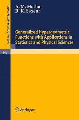 Generalized Hypergeometric Functions with Applications in Statistics and Physical Sciences 1