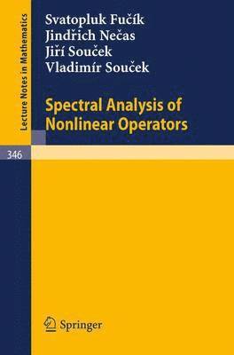 Spectral Analysis of Nonlinear Operators 1