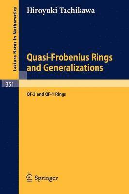 Quasi-Frobenius Rings and Generalizations 1