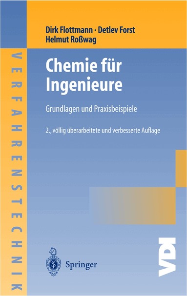 Dirk Flottmann, Detlev Forst, Helmut Roßwag - Chemie für Ingenieure, Inbunden