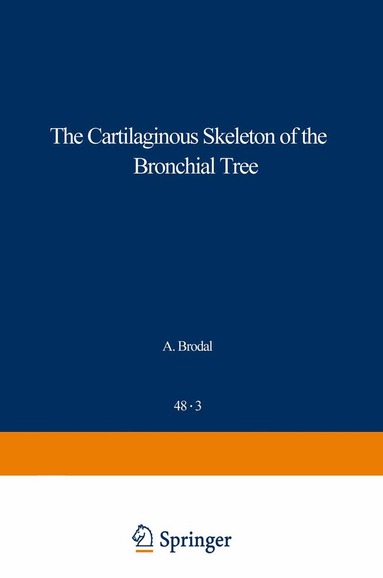F. Vanpeperstraete - Cartilaginous Skeleton of the Bronchial Tree, Häftad