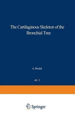 Cartilaginous Skeleton of the Bronchial Tree