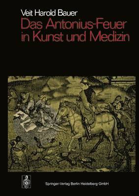 Das Antonius-Feuer in Kunst und Medizin 1