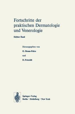 bokomslag Vorträge des VII. Fortbildungskurses der Dermatologischen Klinik und Poliklinik der Universität München in Verbindung mit dem Verband der Niedergelassenen Dermatologen Deutschlands e.V. vom 22. bis...