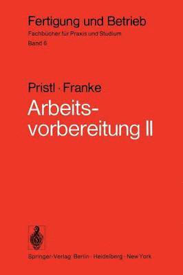 Arbeitsvorbereitung II 1