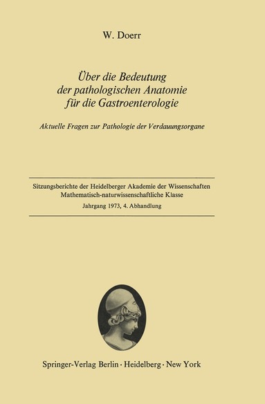 Wilhelm Doerr - Über die Bedeutung der pathologischen Anatomie für die Gastroenterologie, Häftad