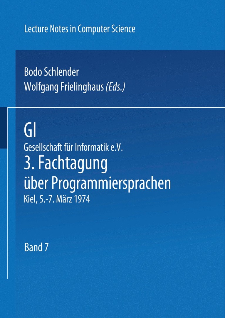 B. Schlender, W. Frielinghaus - GI - 3. Fachtagung über Programmiersprachen, Häftad