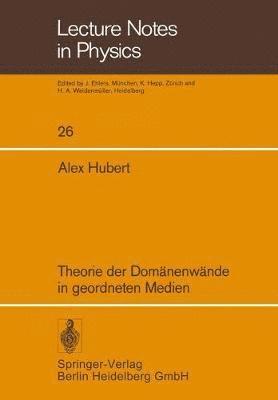 A. Hubert, Alex Hubert - Theorie der Domänenwände in geordneten Medien, Häftad