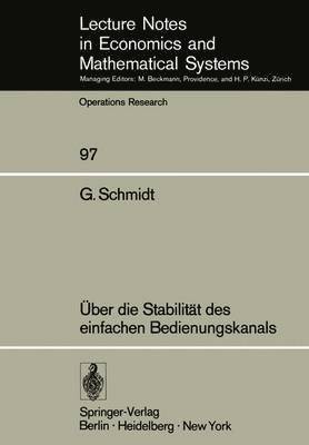 G. Schmidt - Über die Stabilität des einfachen Bedienungskanals, Häftad