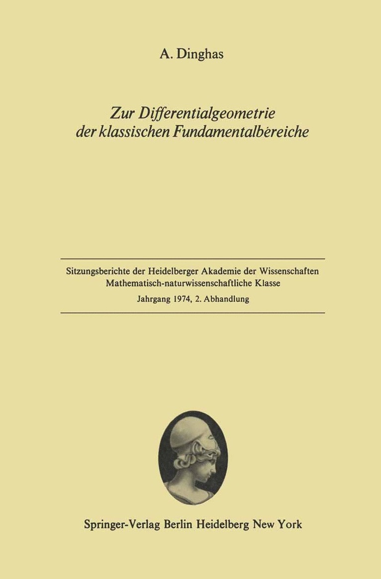A. Dinghas - Zur Differentialgeometrie der klassischen Fundamentalbereiche, Häftad