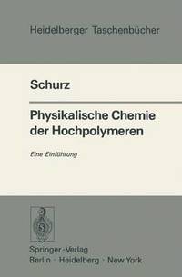 bokomslag Physikalische Chemie der Hochpolymeren