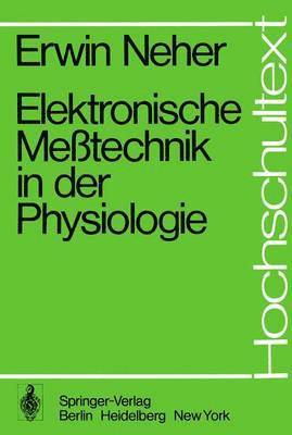 bokomslag Elektronische Meßtechnik in der Physiologie