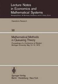 bokomslag Mathematical Methods in Queueing Theory