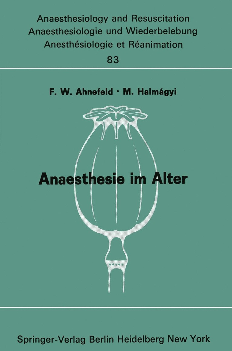 F. W. Ahnefeld, M. Halmagyi - Anaesthesie im Alter, Häftad