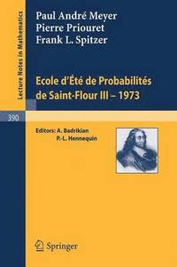 bokomslag Ecole d'Ete de Probabilites de Saint-Flour III, 1973