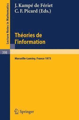 J. Kampe de Feriet, C.-F. Picard, J. Kampe De Feriet, C. -F Picard, C. -F. Picard - Theories de l'information, Häftad