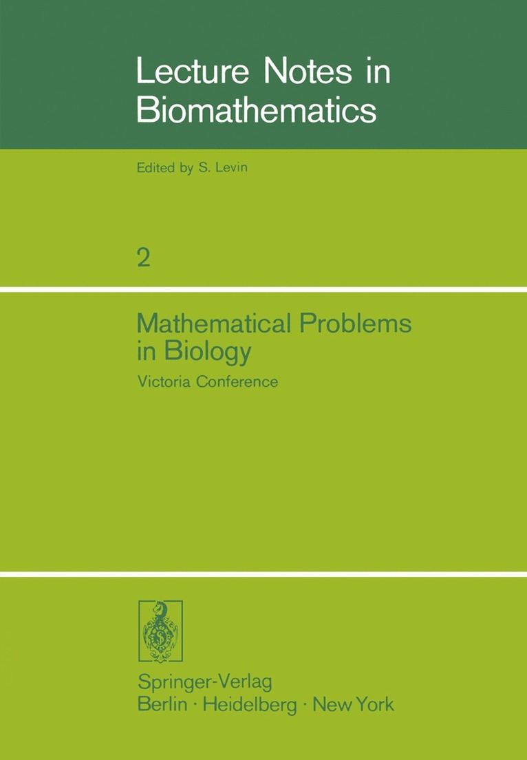 Mathematical Problems in Biology 1