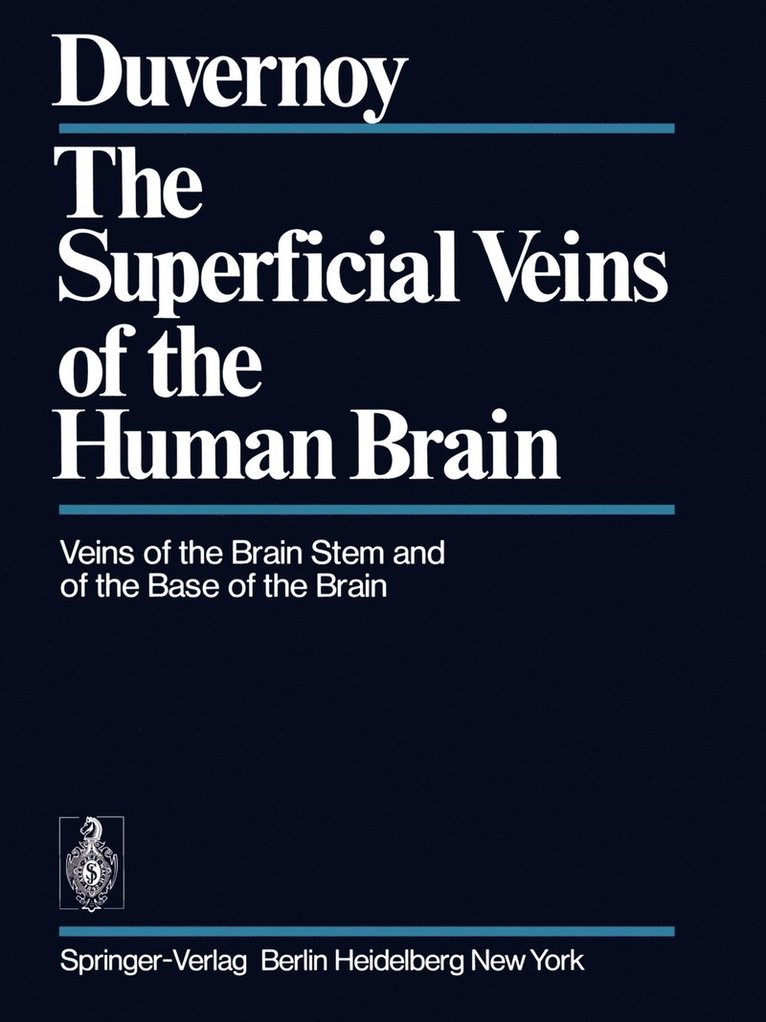 The Superficial Veins of the Human Brain 1