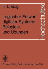 bokomslag Logischer Entwurf digitaler Systeme Beispiele und bungen