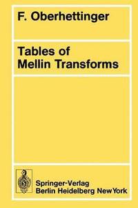 bokomslag Tables of Mellin Transforms