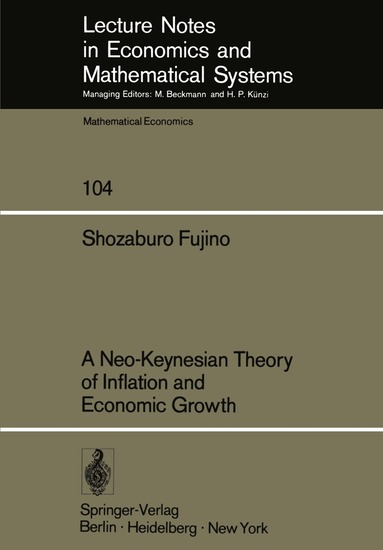 S. Fujino - Neo-Keynesian Theory of Inflation and Economic Growth, Häftad