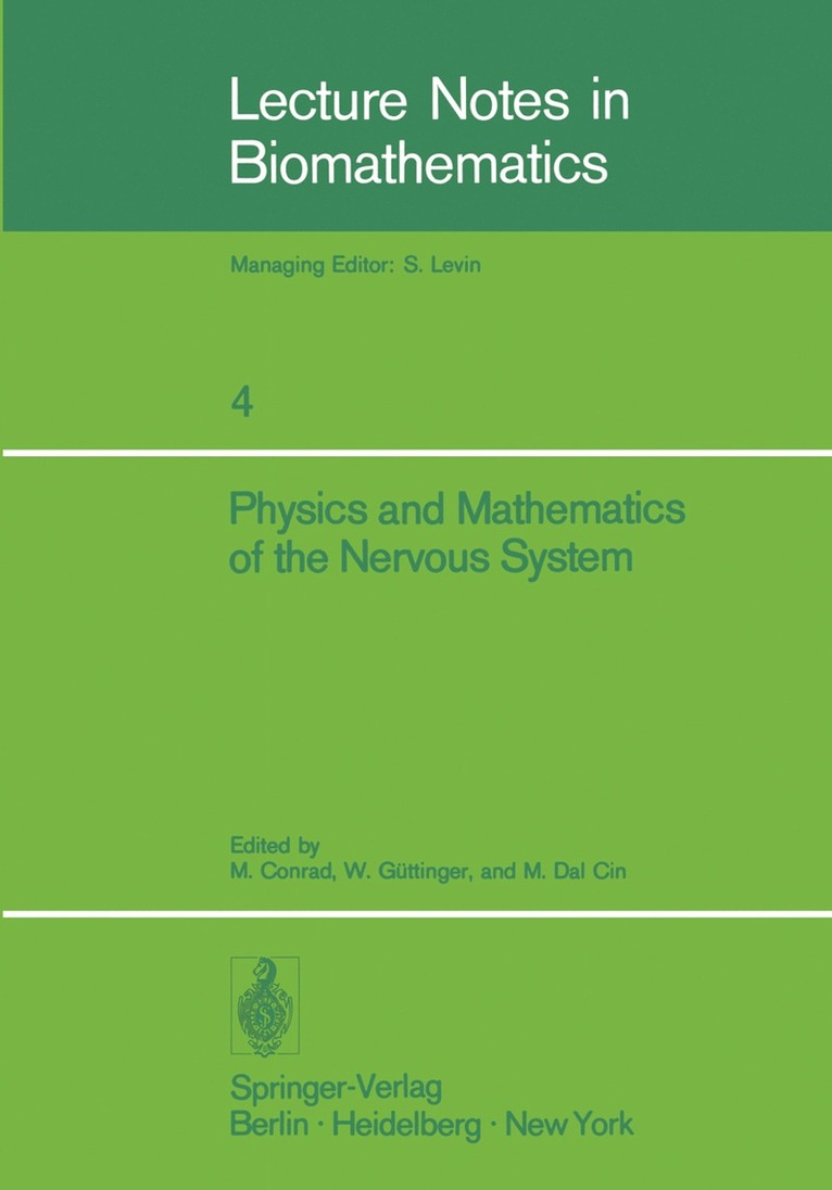 Physics and Mathematics of the Nervous System 1