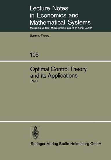 B. J. Kirby - Optimal Control Theory and its Applications, Häftad
