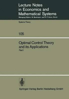 Optimal Control Theory and its Applications 1