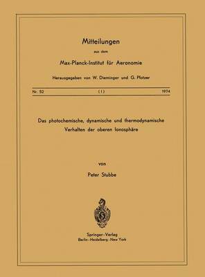 bokomslag Das Photochemische, Dynamische und Thermodynamische Verhalten der Oberen Ionosphre