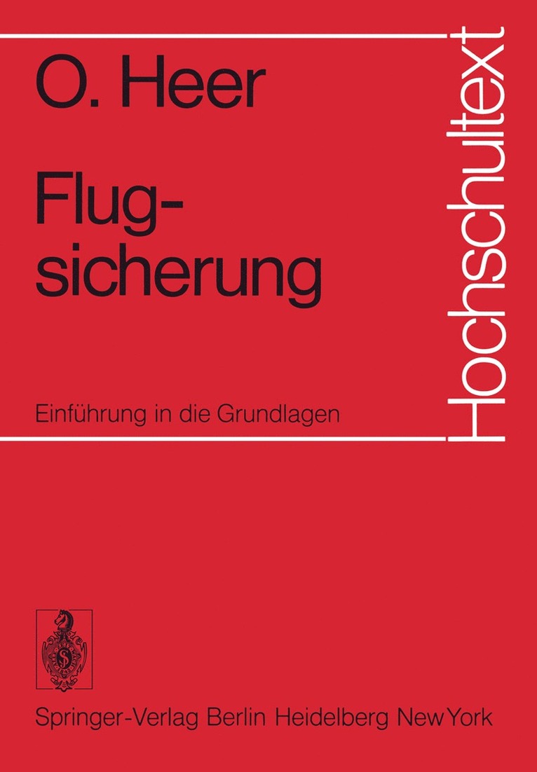 O. Heer - Flugsicherung, Häftad