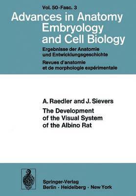 bokomslag Development of the Visual System of the Albino Rat